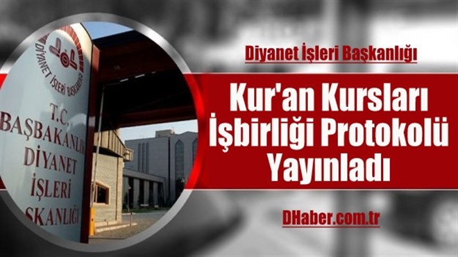 Diyanet Kur’an Kursları İşbirliği Protokolü Yayınladı